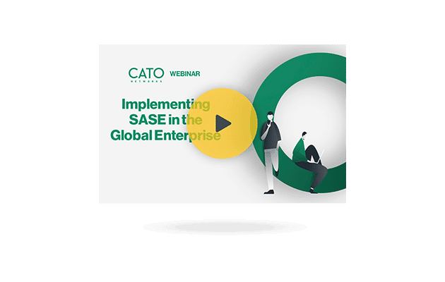 [Ep.3] Implementing SASE in the Global Enterprise: Best Practices for Success